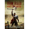 Titan Blood: A Litrpg Progression Fantasy