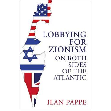 Lobbying for Zionism on Both Sides of the Atlantic