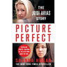 Picture Perfect: The Jodi Arias Story