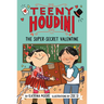 Teeny Houdini #2: The Super-Secret Valentine