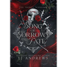 Song of Sorrows and Fate