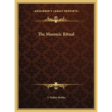 The Masonic Ritual