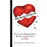 When Death Touches You: Why Private Writing Heals & Resolves Leftover Issues A GUIDE