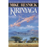 Kirinyaga: A Fable of Utopia