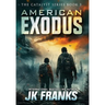 American Exodus: Catalyst Book 3