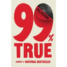 99% True: Almost a National Bestseller