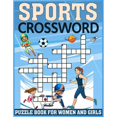 Sports crossword puzzle book for women and girls: Empowering Puzzles for Women and Girls