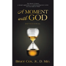 A Moment with God: Devotional