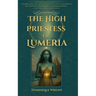 The High Priestess Of Lumeria