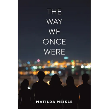 The Way We Once Were