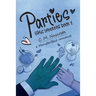 Parties; Girls Weekend Book 2