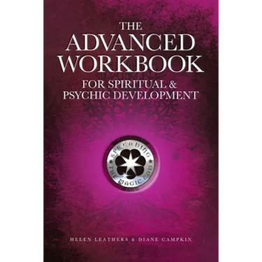 The Advanced Workbook For Spiritual & Psychic Development