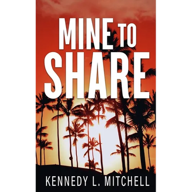 Mine to Share Special Edition Paperback