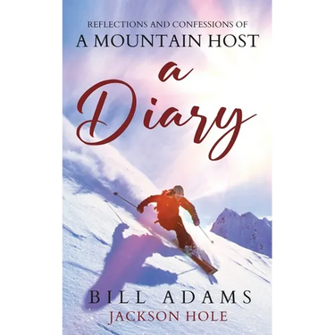 A Diary - reflections and confessions of a mountain host