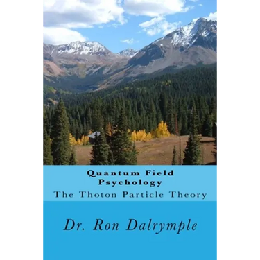 Quantum Field Psychology: The Thoton Particle Theory