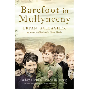 Barefoot in Mullyneeny: A Boy's Journey Towards Belonging