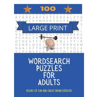 100 Large Print Word Search Puzzles For Adults: Hours of fun and great brain exercise!