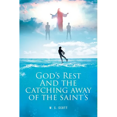 God's Rest and the Catching Away of the Saint's