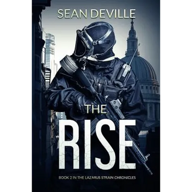The Rise: Book 2 in the Lazarus Strain Chronicles
