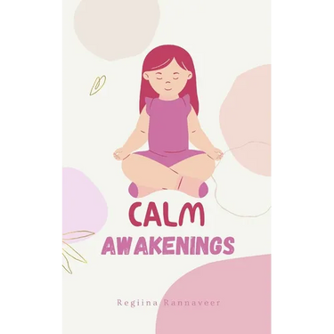 Calm Awakenings