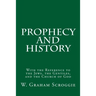 Prophecy and History: With the Reference to the Jews, the Gentiles, and the Church of God