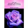 Angel Light's Connecting with our Higher Selves Course