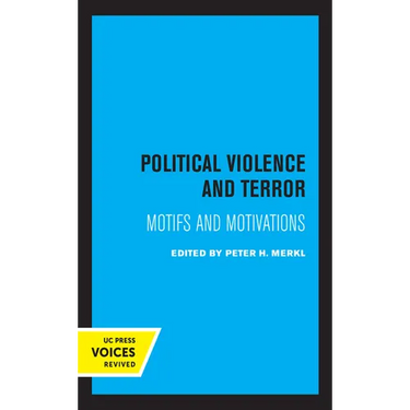 Political Violence and Terror: Motifs and Motivations