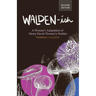 Walden-ish: A Woman's Adaptation of Henry David Thoreau's "Walden"