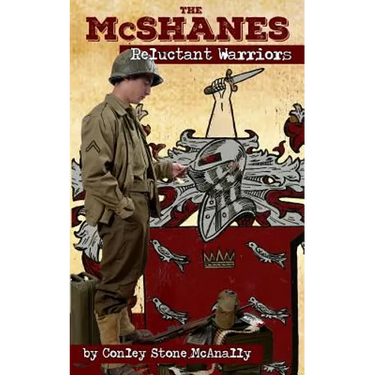 The McShanes: Reluctant Warriors
