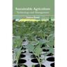 Sustainable Agriculture: Technology and Management