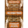 The Basket Maker: An Illustrated Guide to 20th Century Basket Weaving