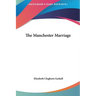 The Manchester Marriage