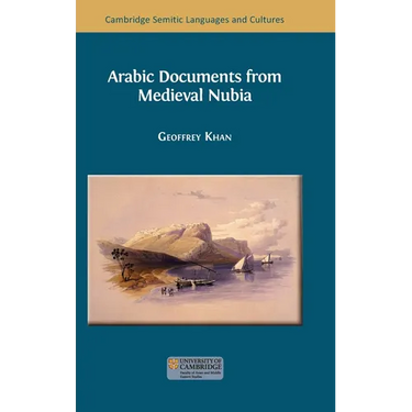 Arabic Documents from Medieval Nubia