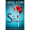 S is for Stranger