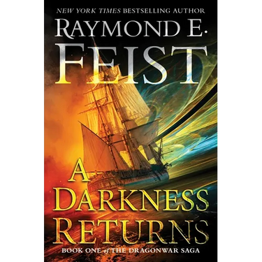 A Darkness Returns: Book One of the Dragonwar Saga