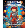 Celestial Wonders: A Space Coloring Odyssey for Kids