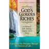 God's Glorious Riches: A Collection of Faith-Building, Scripture-Based Poetry