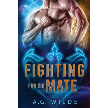Fighting For His Mate: A Sci-fi Alien Romance