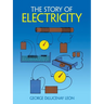 The Story of Electricity