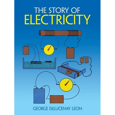 The Story of Electricity