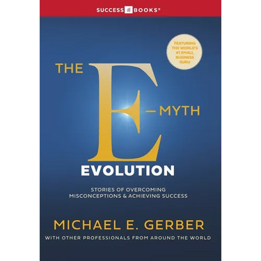 The E-Myth Evolution