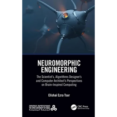 Neuromorphic Engineering: The Scientist's, Algorithms Designer's and Computer Architect's Perspectives on Brain-Inspired Computing