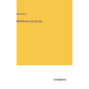 Meditations, Day by Day
