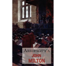 Areopagitica: A Defense of Free Speech - Includes Reproduction of the First Page of the Original 1644 Edition