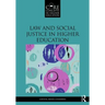 Law and Social Justice in Higher Education