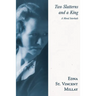 Two Slatterns and a King: A Moral Interlude