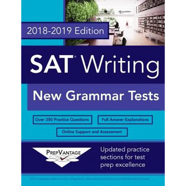 SAT Writing: New Grammar Tests, 2018-2019 Edition