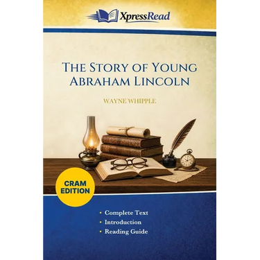 The Story of Young Abraham Lincoln (Cram Edition)