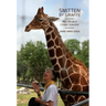 Smitten by Giraffe: My Life as a Citizen Scientist