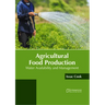 Agricultural Food Production: Water Availability and Management